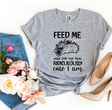 Feed Me  T-shirt