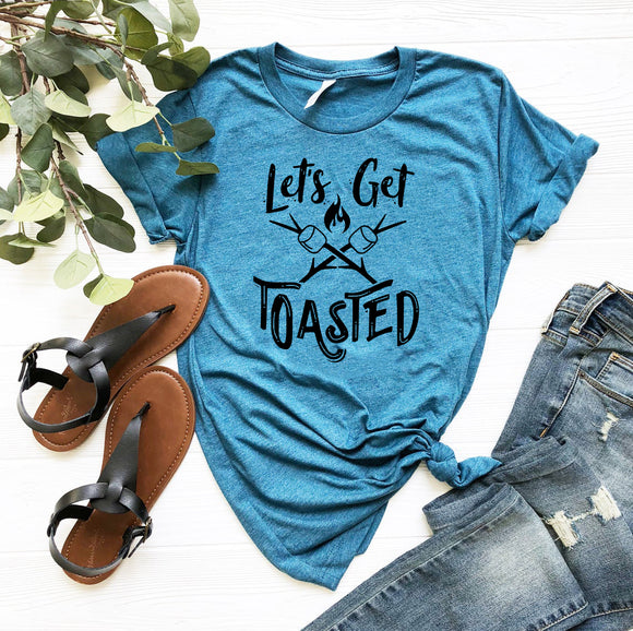 Lets Get Toasted Shirt